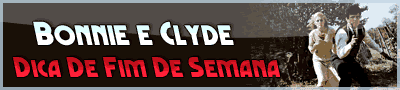 Bonnie e Clyde Filme