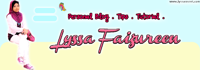 ! ✿LYSSA FAIZUREEN✿ !