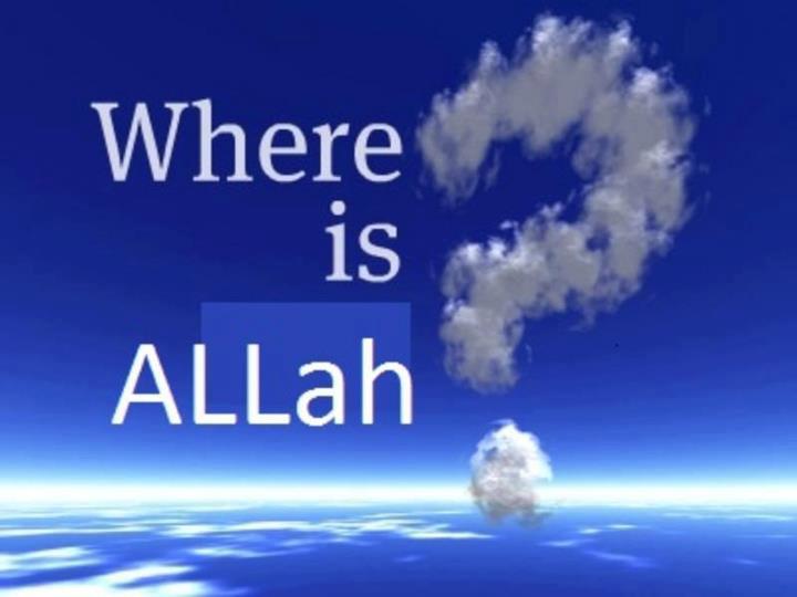 Where Is Allah