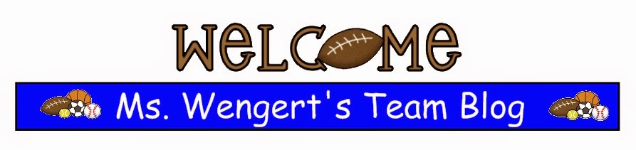 Mrs. Wengert's Team Page
