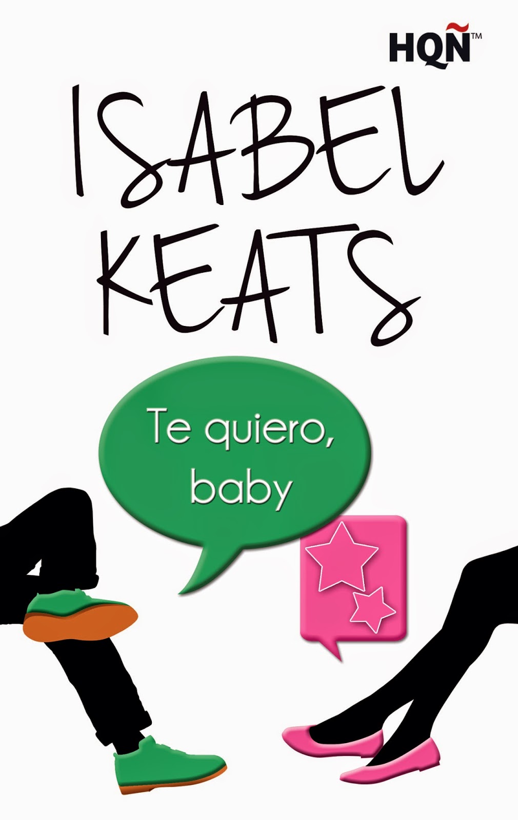 Te quiero, baby de Isabel Keats imagen portada libro