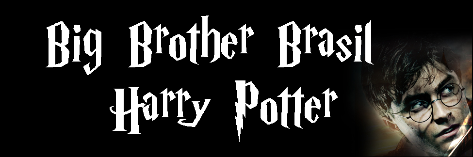 Big Brother Brasil Harry Potter
