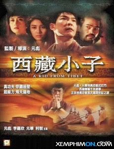 Tây Tạng Tiểu Tử - A Kid From Tibet Tây Tạng Tiểu Tử - A Kid From Tibet