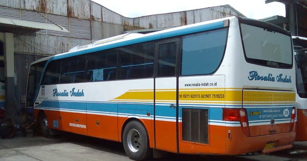 Harga Tiket Bus Rosalia Indah Terbaru 2015 Beserta Rutenya
