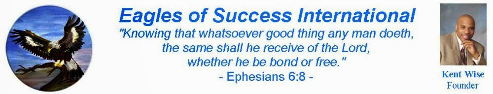 Eagles of Success International, Founder Pastor Kent Wise