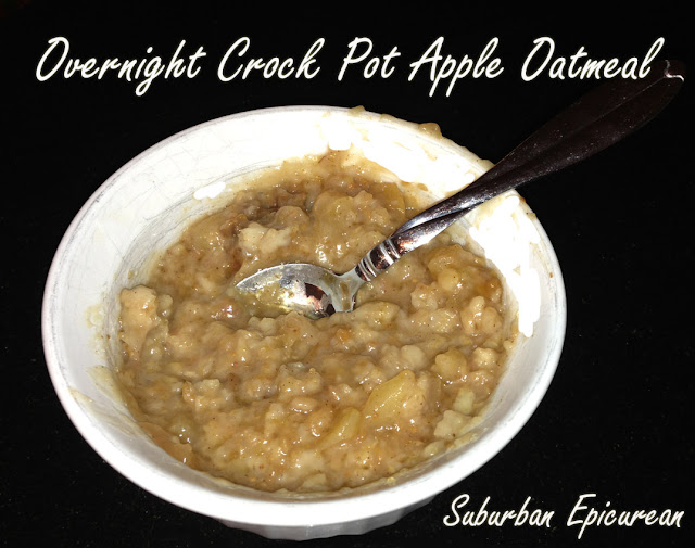 Suburban Epicurean Overnight Crock Pot Apple Oatmeal