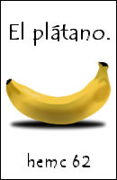 hemc #62 - El plátano.