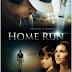 Home Run 2013 Bioskop Home Run 2013 Bioskop
