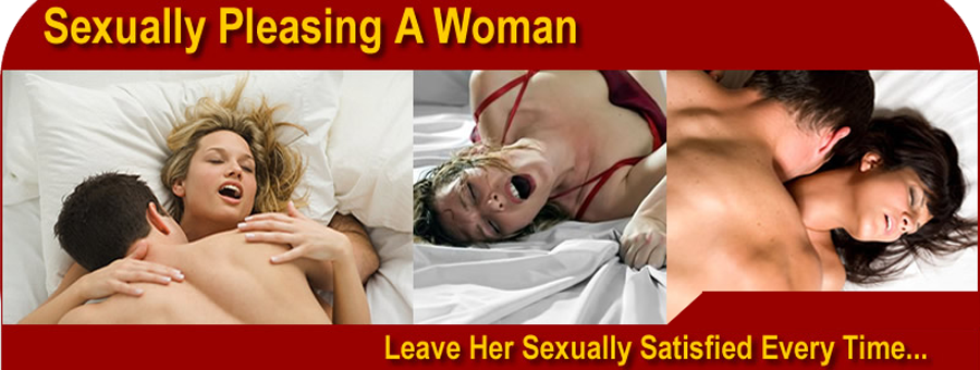Sexually Pleasing A Woman