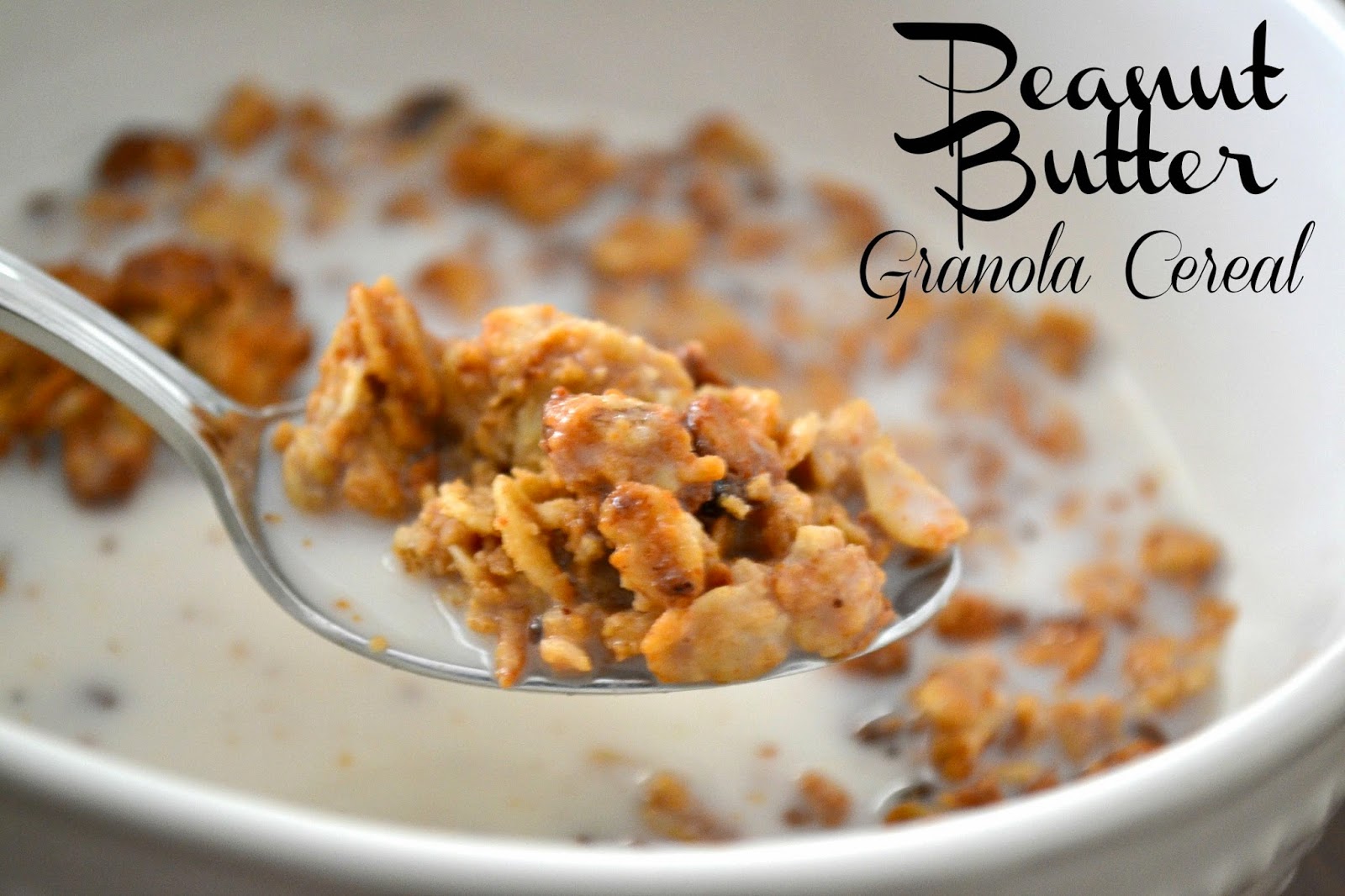 It's A Mom's World Easy Peanut Butter Granola Cereal