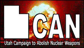 The Utah Campaign to Abolish Nuclear Weapons