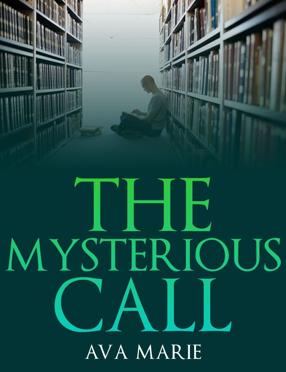 The Mysterious Call Ava Marie