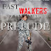 Fast Walkers: Prelude - Free Kindle Fiction