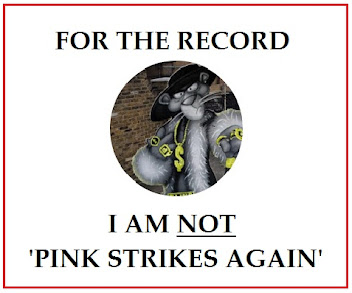 I am not 'Pink Strikes Again'