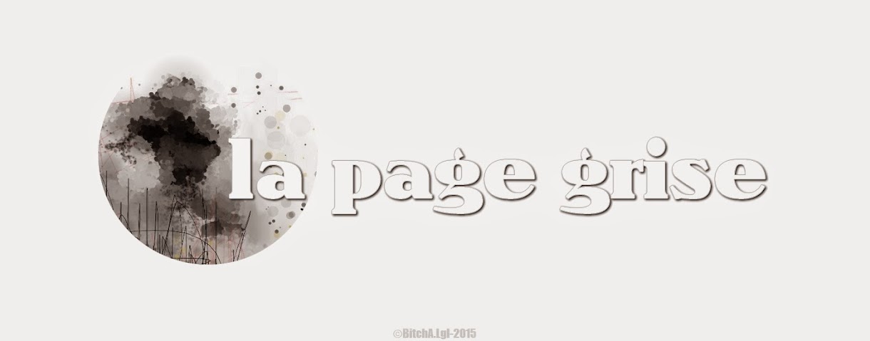 LA PAGE GRISE