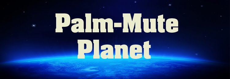 Palm-Mute Planet