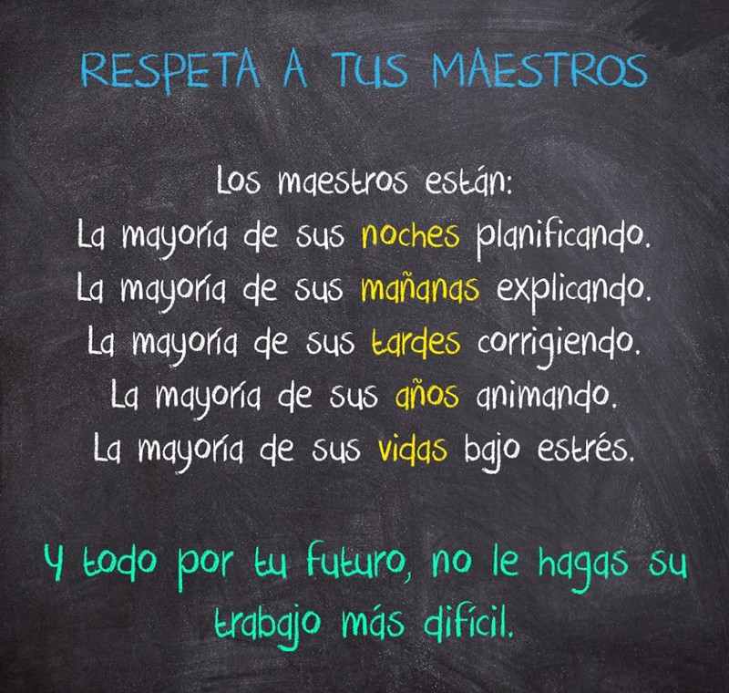 RESPETA A TUS MAESTROS