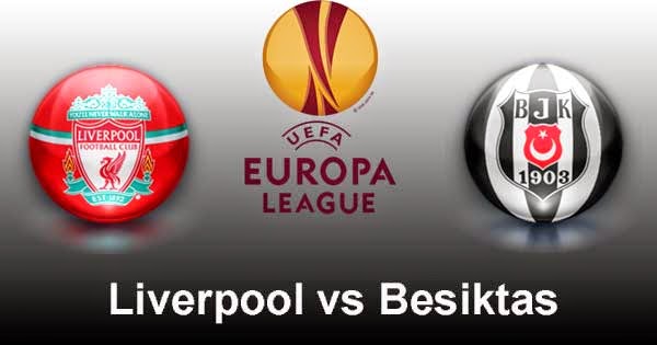 Liverpool vs Besiktas Liverpool vs Besiktas