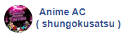 Anime AC ( shungokusatsu )