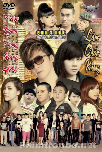 Phim Tân Người Trong Giang Hồ Trọn Bộ Tân Người Trong Giang Hồ Trọn Bộ