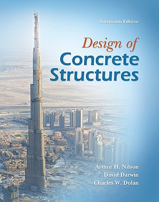 Design of Concrete Structures 14th Edition, Arthur Nilson (2009