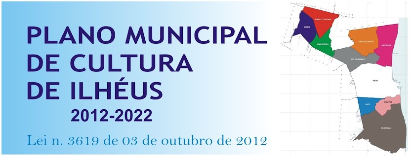 PLANO MUNICIPAL DE CULTURA DE ILHÉUS