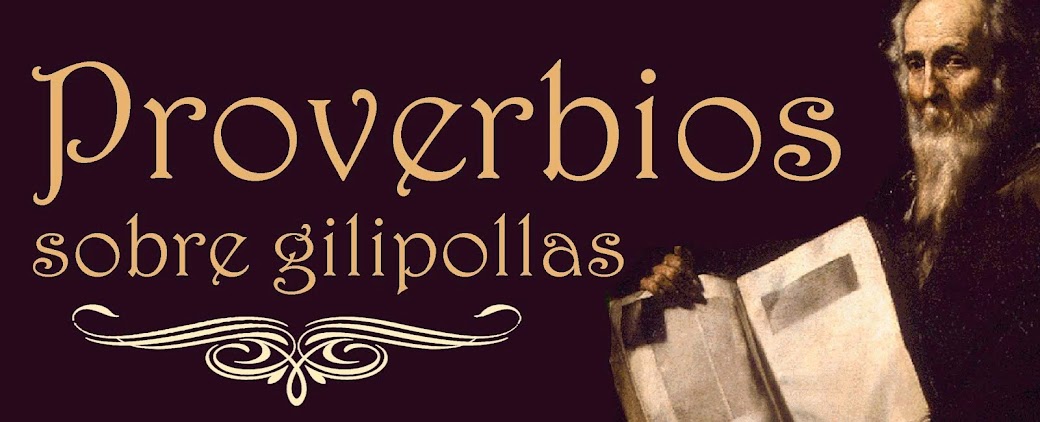 Proverbios sobre gilipollas