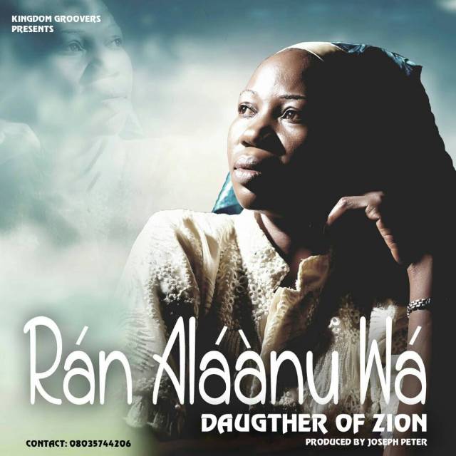 Mp3 Ran Alaanu Wa Daughter Of Zion Gospel Hotspot Ng Free