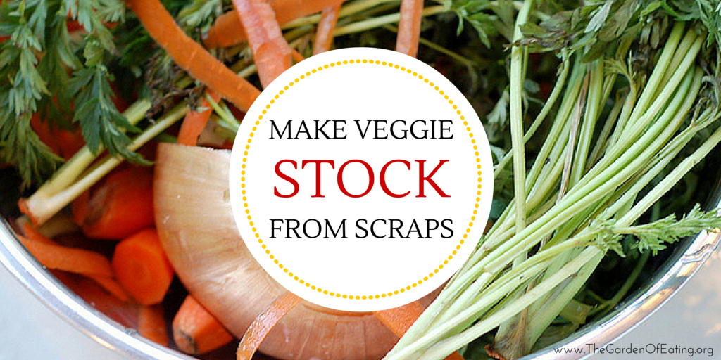 Make Homemade Vegetable Stock From Kitchen Scraps The Garden of Eating