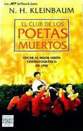 El club de los poetas muertos, de N. H. Kleinbaum.