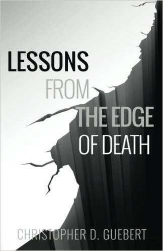 Lessons From The Edge of Death