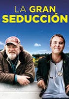 Poster de la pelicula La Gran Seduccion La Gran Seduccion
