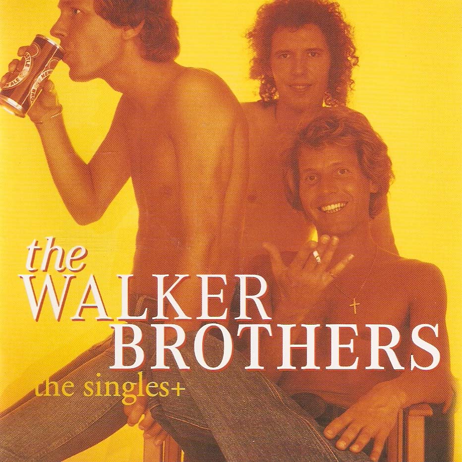 IÉIÉ WALKER BROTHERS E