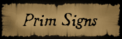 Prim Signs