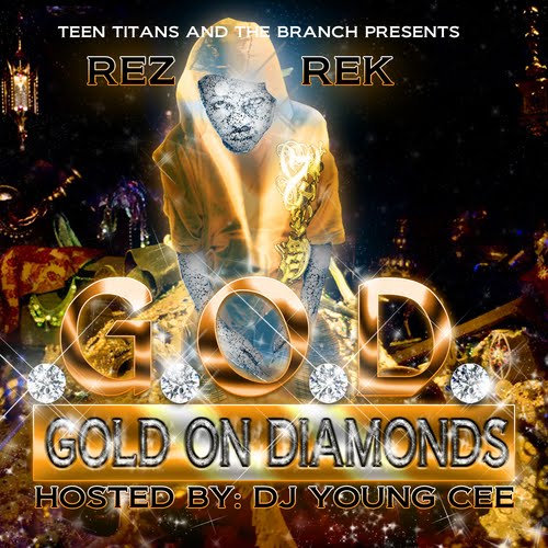 G.O.D (Gold On Diamonds) Part 1 Hosted By G-Unit Dj Young Cee