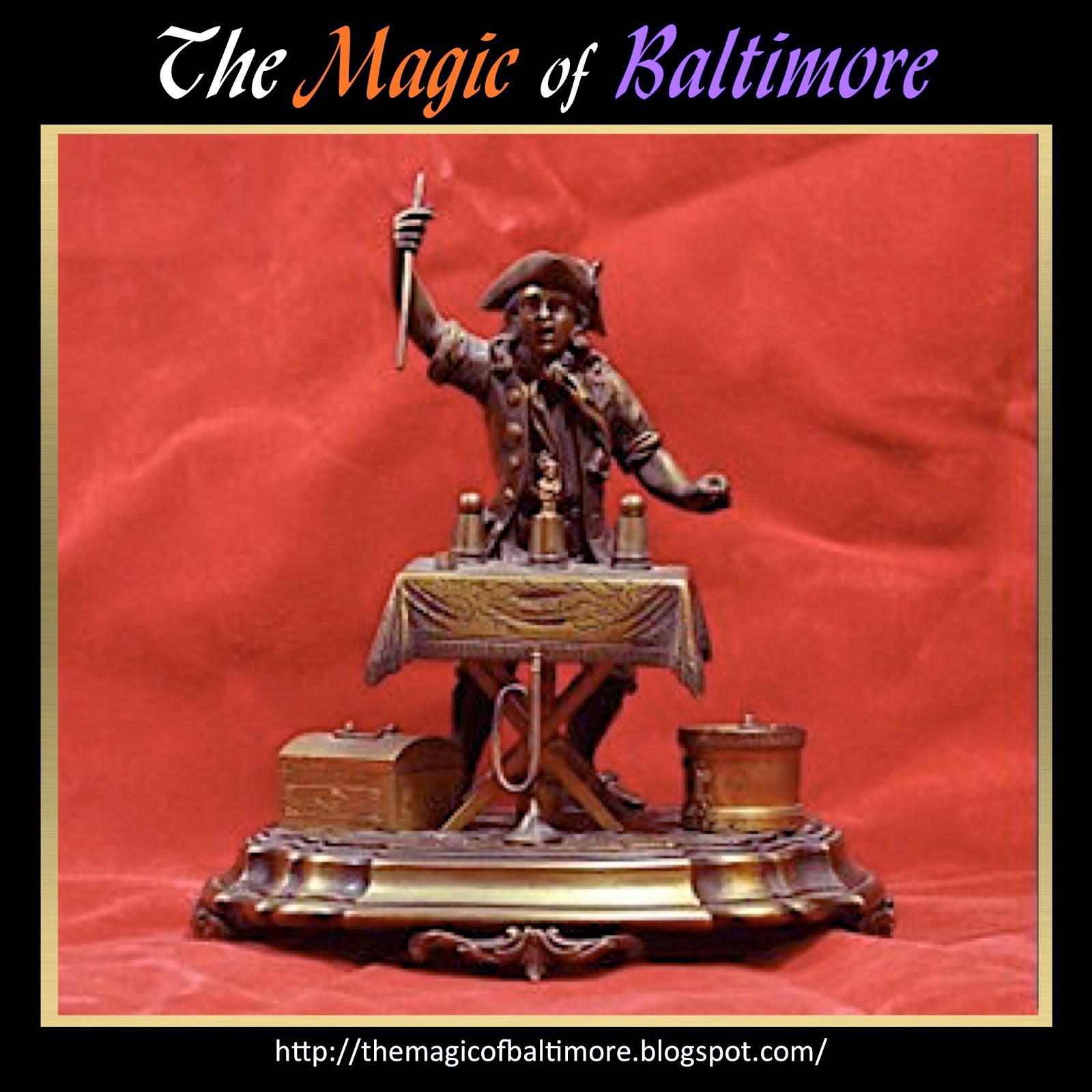 THE MAGIC OF BALTIMORE