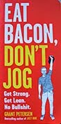 New Year's Resolution: Eat Bacon, Don’t Jog