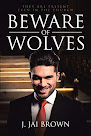 Beware Of Wolves