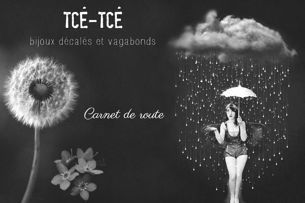 Tcé-Tcé.Bijoux décalés et vagabonds