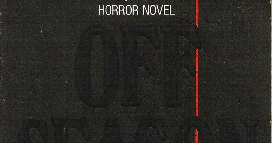 Too Much Horror Fiction Off Season By Jack Ketchum 1981 At