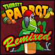 Thirsty Parrot Remixed ~ Yepi 3 Games