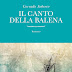 Oggi in libreria: "Il canto della balena" di Corrado Sobrero