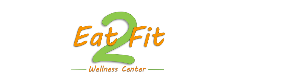 Eat2Fit - Wellness Center