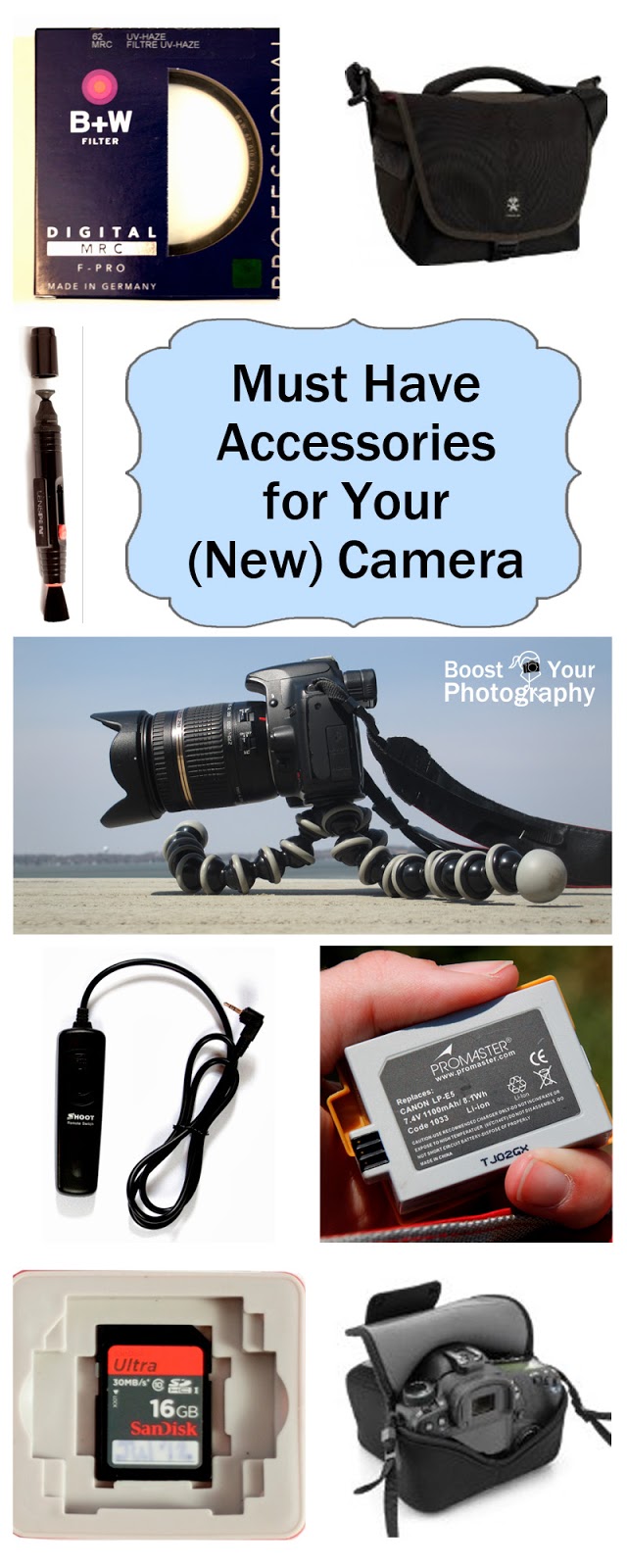 Must Have Accessories for Your (New) Camera Boost Your Photography