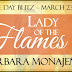 Release Blitz - Excerpt + Giveaway - Lady of the Flames by Barbara Monajem‏