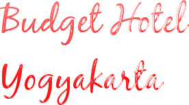 HOTEL BUDGET YOGYAKARTA|CHEAP HOTEL YOGYAKARTA