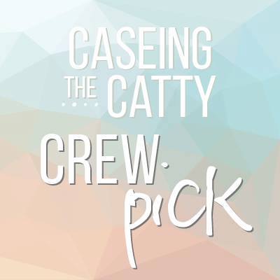 I was a Crew Pick at CASEing The Catty!