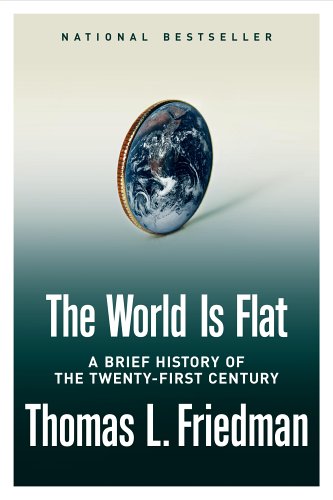 the world is flat by thomas friedman. The trouble with writing any
