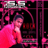 DJ Sandro Silva - Vol.05 - Rock in Rool Gospel e Cia 2011