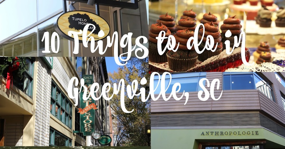 Sweet Travels: Downtown Greenville, SC Travel Guide- Things to Do in Greenville
